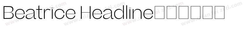 Beatrice Headline字体转换